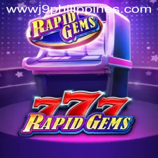 Exploring RapidGems777: An Insight into J9 Philippines' Latest Gaming Experience